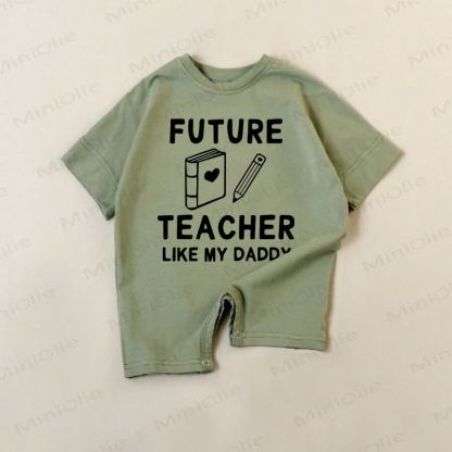 FUTURE TEACHER LIKE MY DADDY Baby Green Romper - Green - 18-24M - image 1