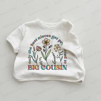 ONLY THE BEST NIECES GET PROMOTED TO BIG COUSIN Baby White Floral Print T-shirt - White - 18-24M - image 1