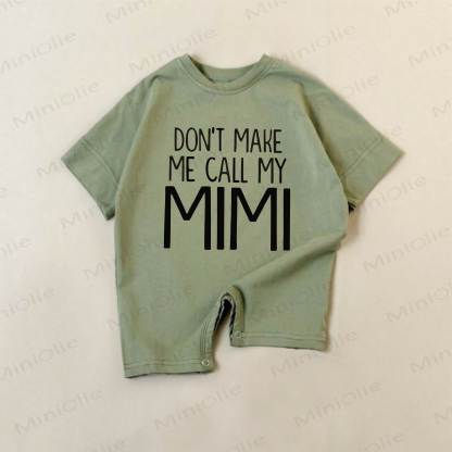 DON'T MAKE ME CALL MY MIMI Baby Green Slogan Romper - Green - 18-24M - image 1