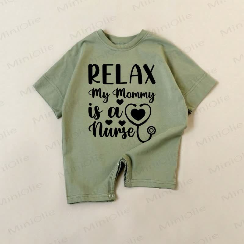 RELAX MY MOMMY IS A NURSE Baby Green Slogan Romper - Green - 18-24M - image 1
