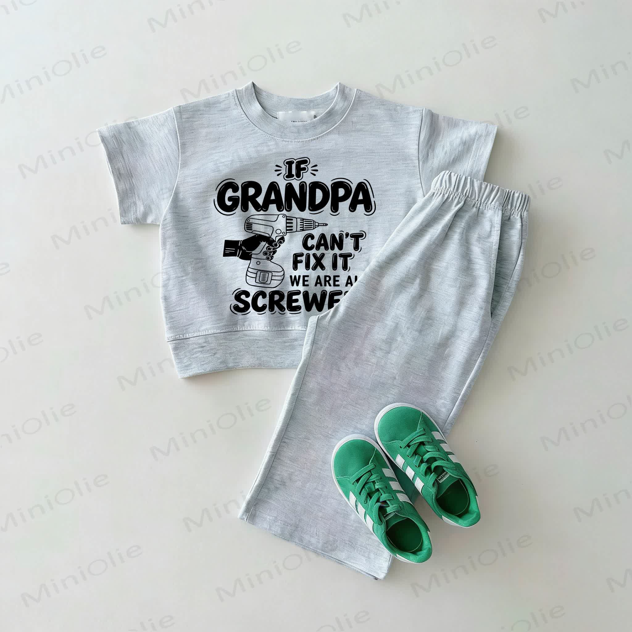 IF GRANDPA CAN'T FIX IT WE ARE ALL SCREWED Toddler 2-piece Gray Set - Light Gray - 5-7T - image 1