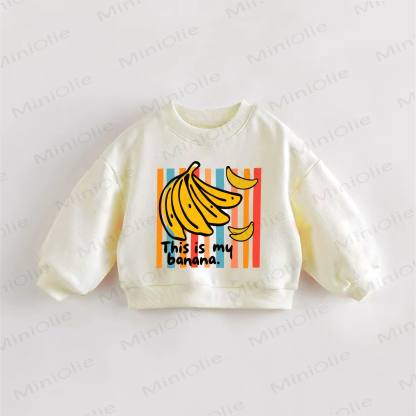 THIS IS MY BANANA. Baby Toddler Sweatshirt - Cream - 3-5T - image 1