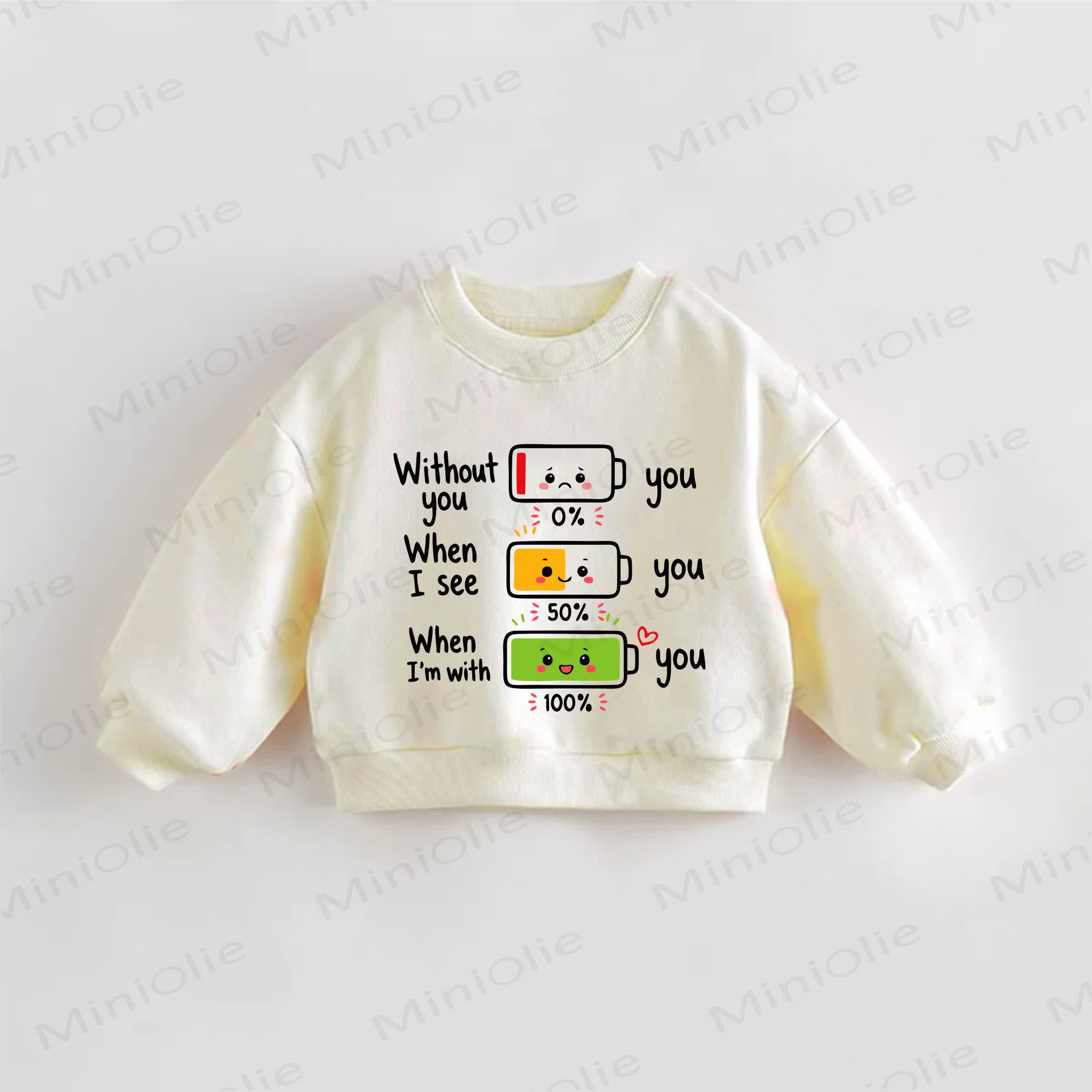 WITHOUT YOU WHEN I SEE YOU WHEN I'M WITH YOU Baby Toddler Slogan Cream Sweatshirt - Cream - 3-5T - image 1