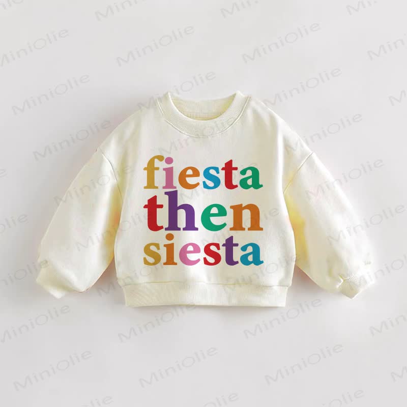 FIESTA THEN SIESTA Baby Toddler Cream Sweatshirt - Cream - 3-5T - image 1