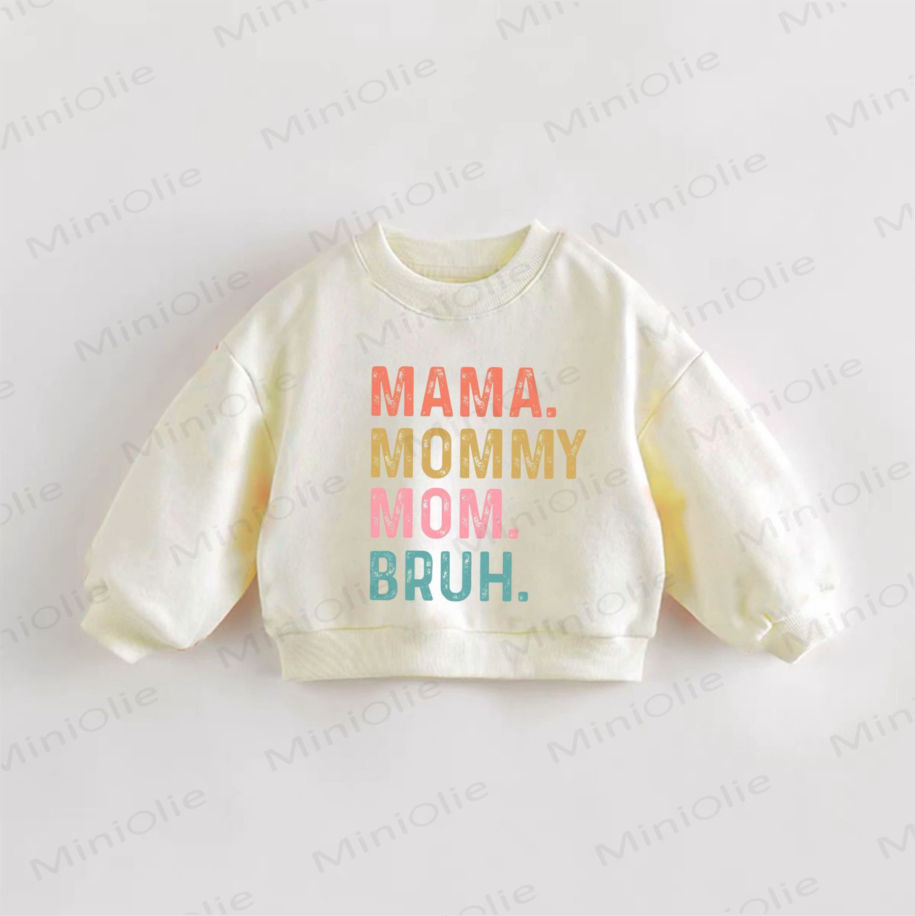 MAMA. MOMMY MOM. BRUH. Baby Toddler Sweatshirt - Cream - 3-5T - image 1