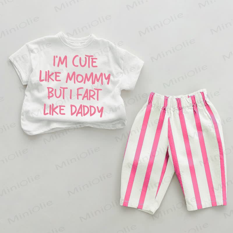 I'M CUTE LIKE MOMMY BUT I FART LIKE DADDY Baby Pink Vertical Striped 2-piece Set - White&Pink - 2-3T - image 1
