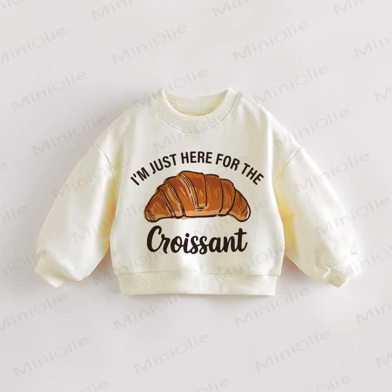 I'M JUST HERE FOR THE CROISSANT Baby Toddler Cream Sweatshirt - Cream - 3-5T - image 1