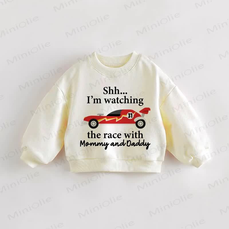 SHH…I'M WATCHING THE RACE WITH MOMMY AND DADDY Baby Toddler Race Car Cream Sweatshirt - Cream - 3-5T - image 1
