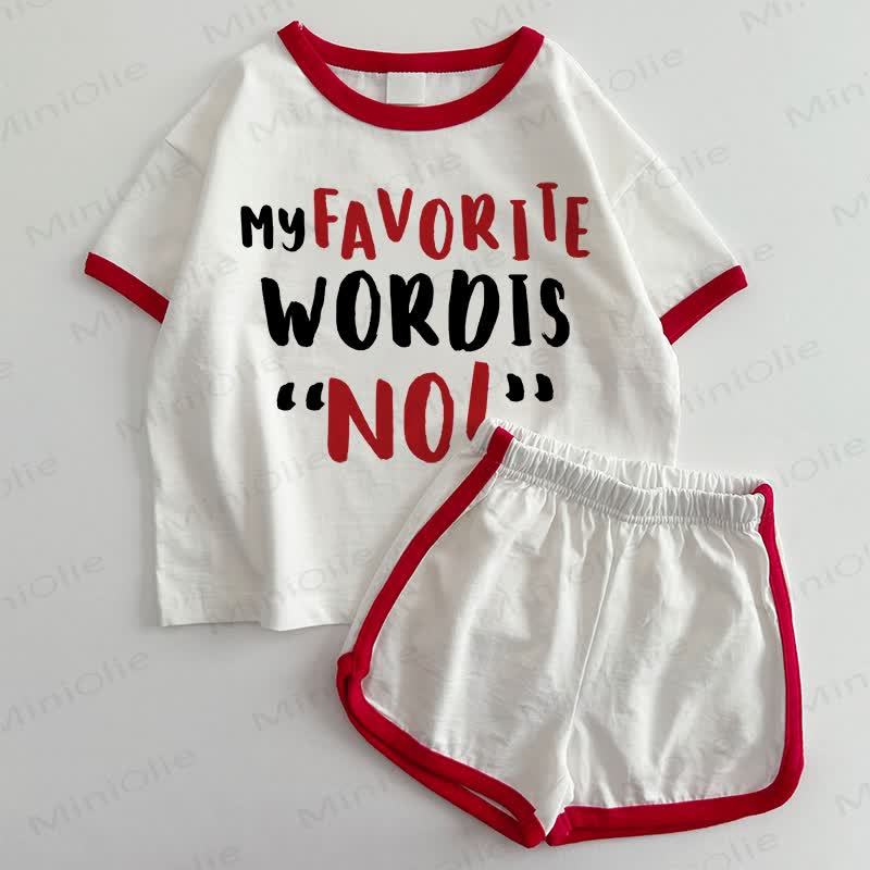 MY FAVOURITE WORD IS "NO!" Baby T-shirt and Shorts 2-Piece Set - White&Red - 3-5T - image 1