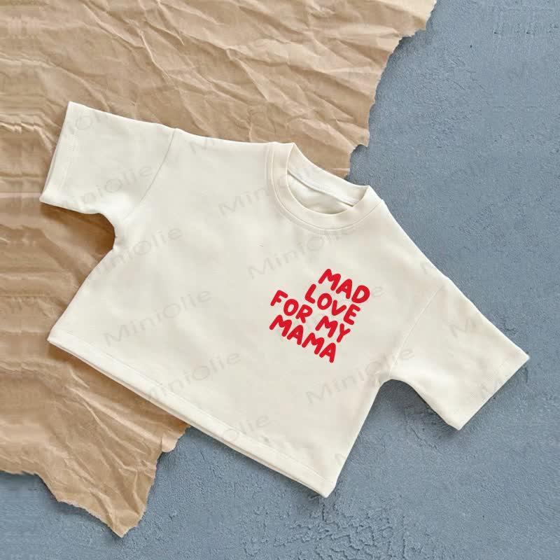 MAD LOVE FOR MY MAMA Baby Summer Casual T-Shirt - White - 2-3T - image 1