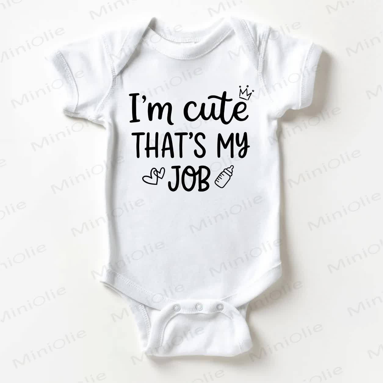 I'M CUTE THAT'S MY JOB Baby Slogan White Bodysuit - White - 18-24M - image 1