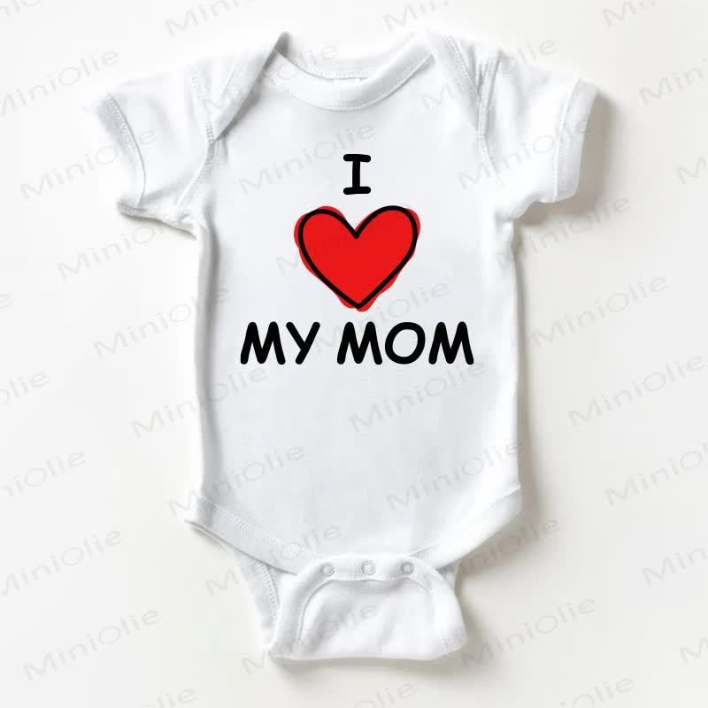 I LOVE MY MOM Baby Slogan White Bodysuit - White - 18-24M - image 1