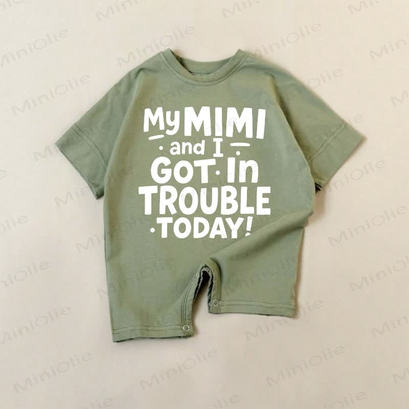 MY MIMI AND I GOT IN TROUBLE TODAY! Baby Green Slogan Romper - Green - 18-24M - image 1