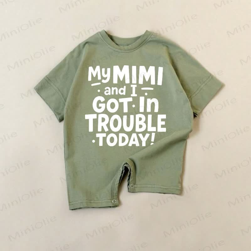 MY MIMI AND I GOT IN TROUBLE TODAY! Baby Green Slogan Romper - Green - 18-24M - image 1