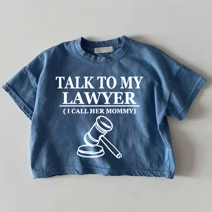 TALK TO MY LAWYER (I CALL HER MOMMY) Baby Blue T-shirt - Blue - 18-24M - image 1