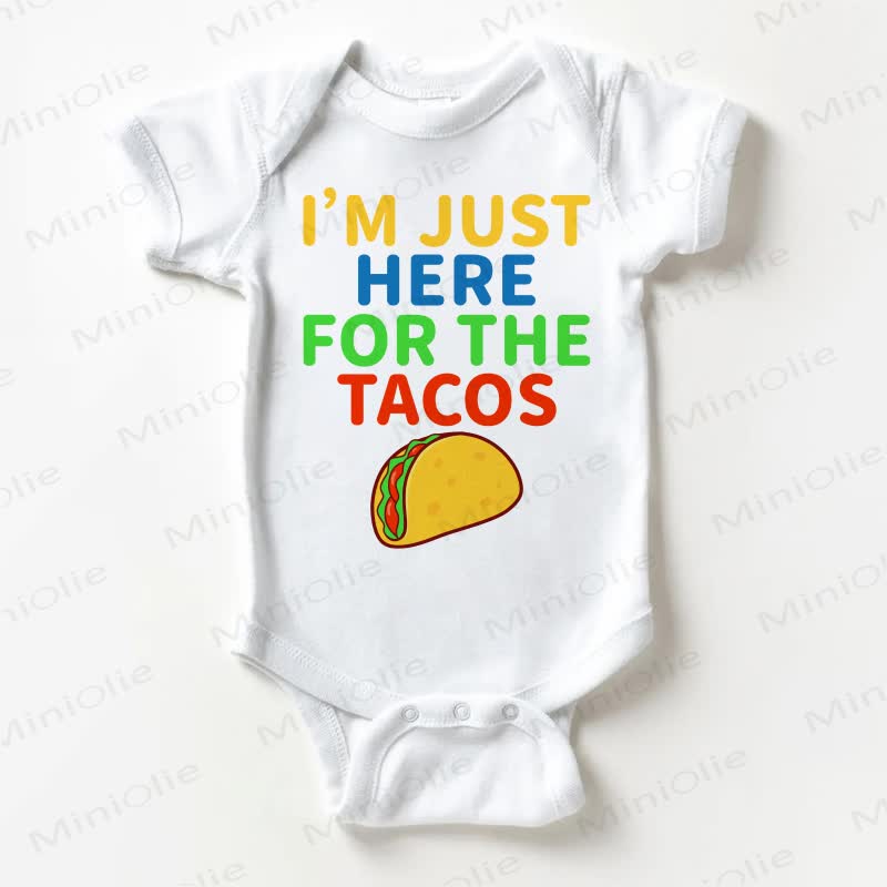 I'M JUST HERE FOR THE TACOS Baby White Bodysuit - White - 18-24M - image 1