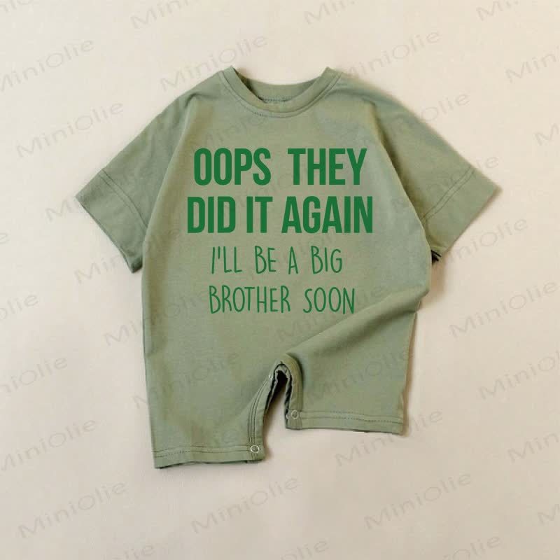 OOPS THEY DID IT AGAIN I'LL BE A BIG BROTHER SOON Baby Green Slogan Romper - Green - 18-24M - image 1