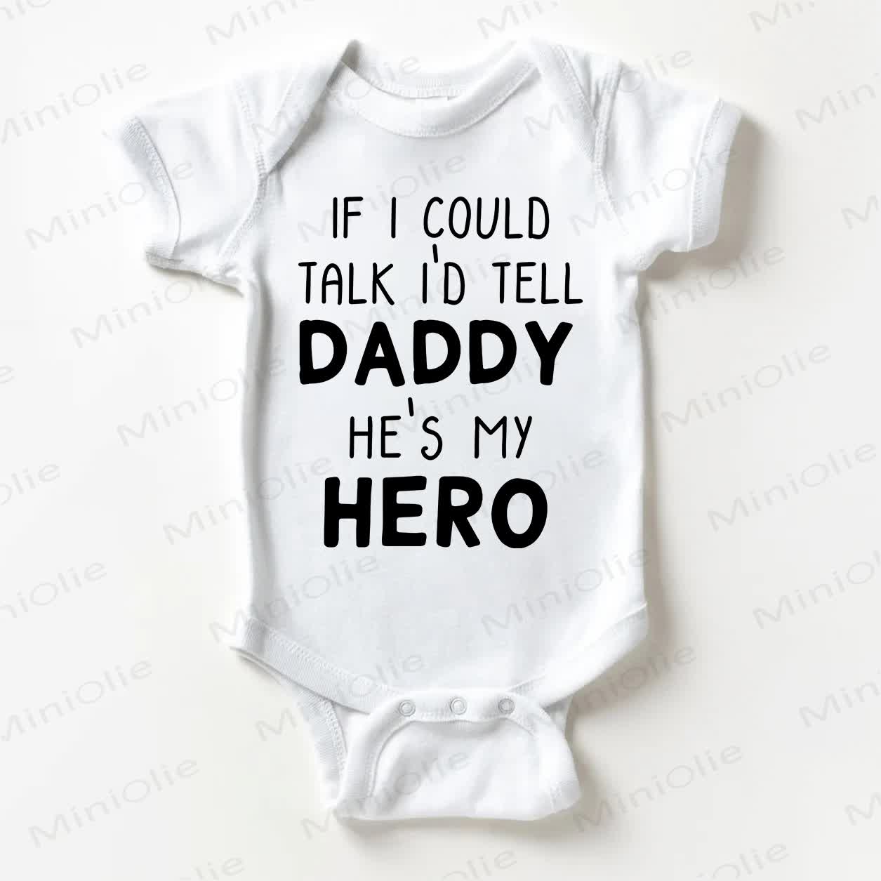 IF I COULD TALK I'D TELL DADDY HE'S MY HERO Baby Slogan White Bodysuit - White - 18-24M - image 1