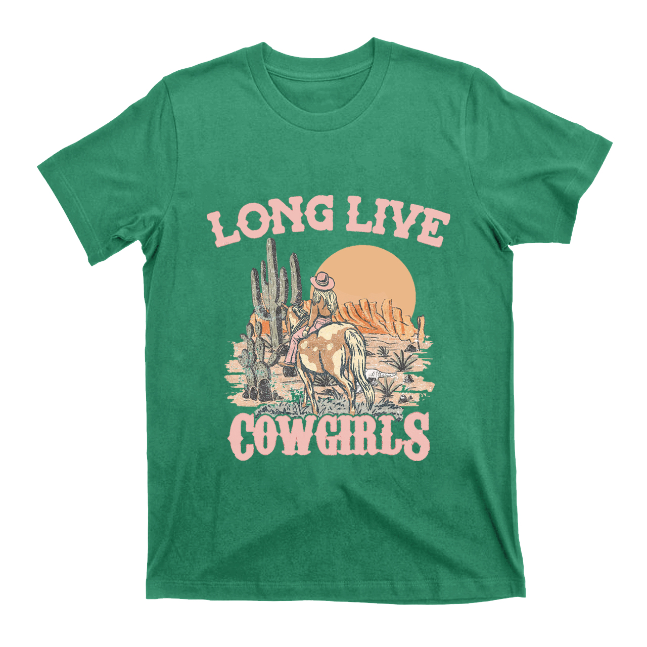 Long Live  Cowgirls Riding in the Desert T-Shirts