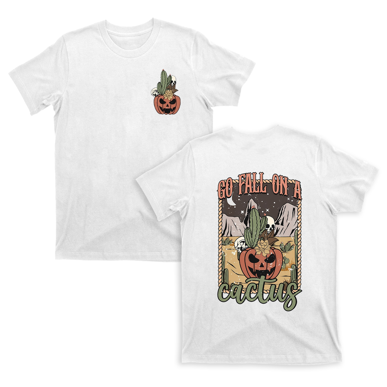 Western Boho Fall On A Cactus Tees