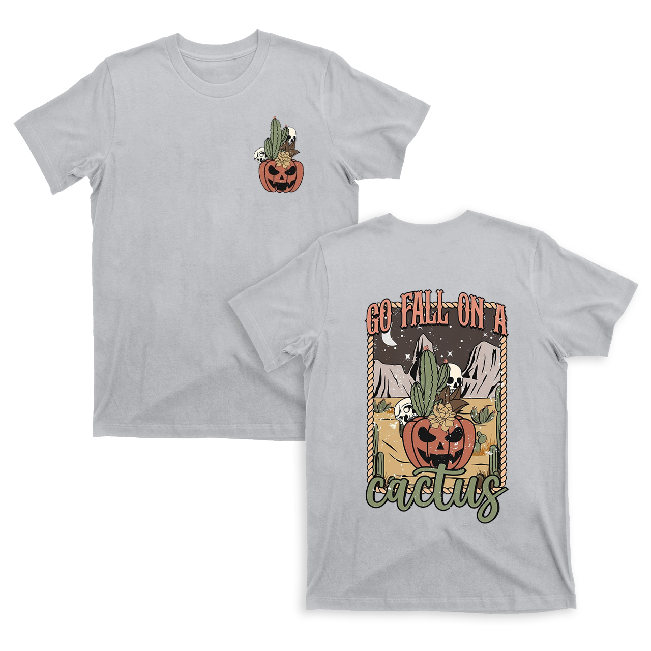 Western Boho Fall On A Cactus Tees