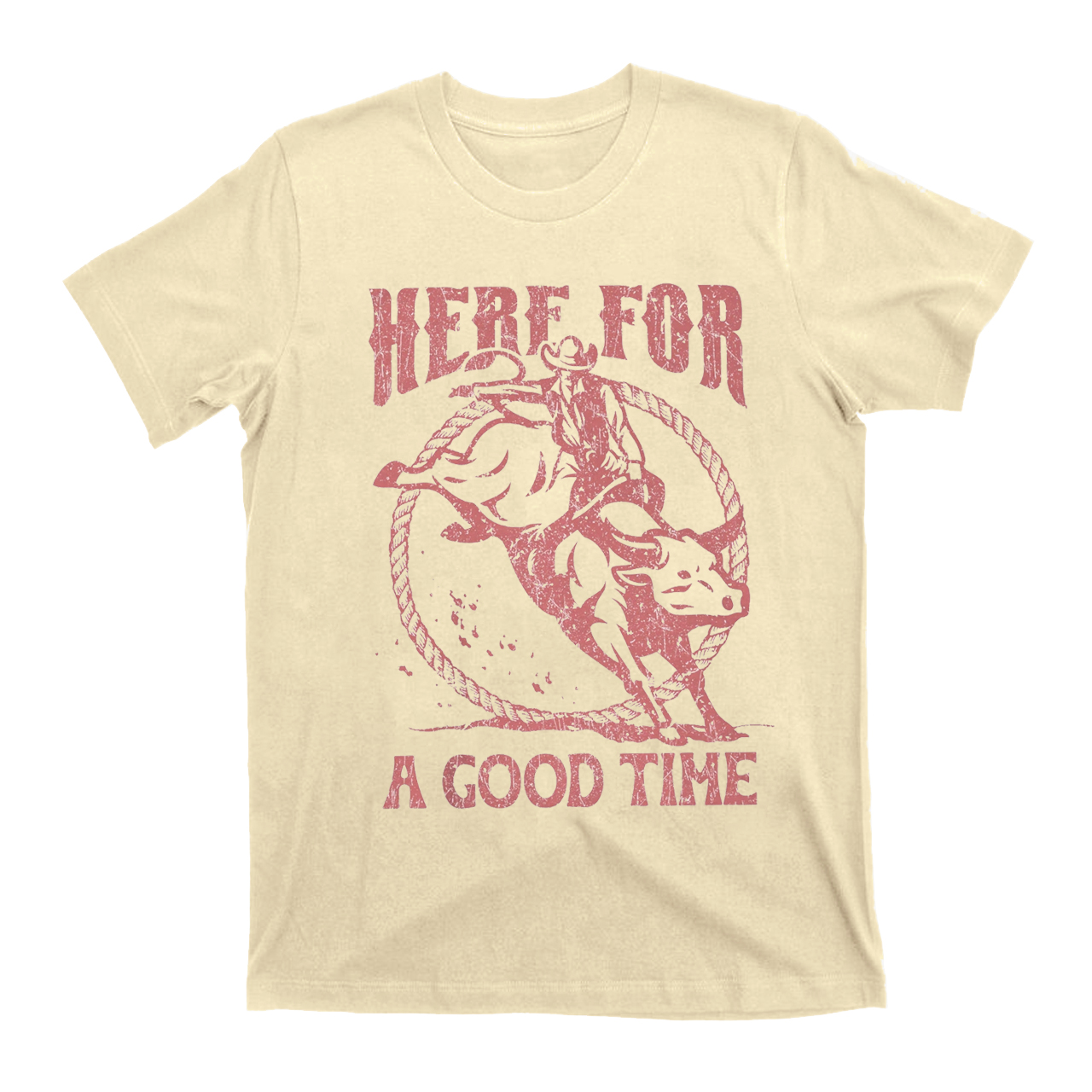 Cowboy Here For A Good Time T-Shirts