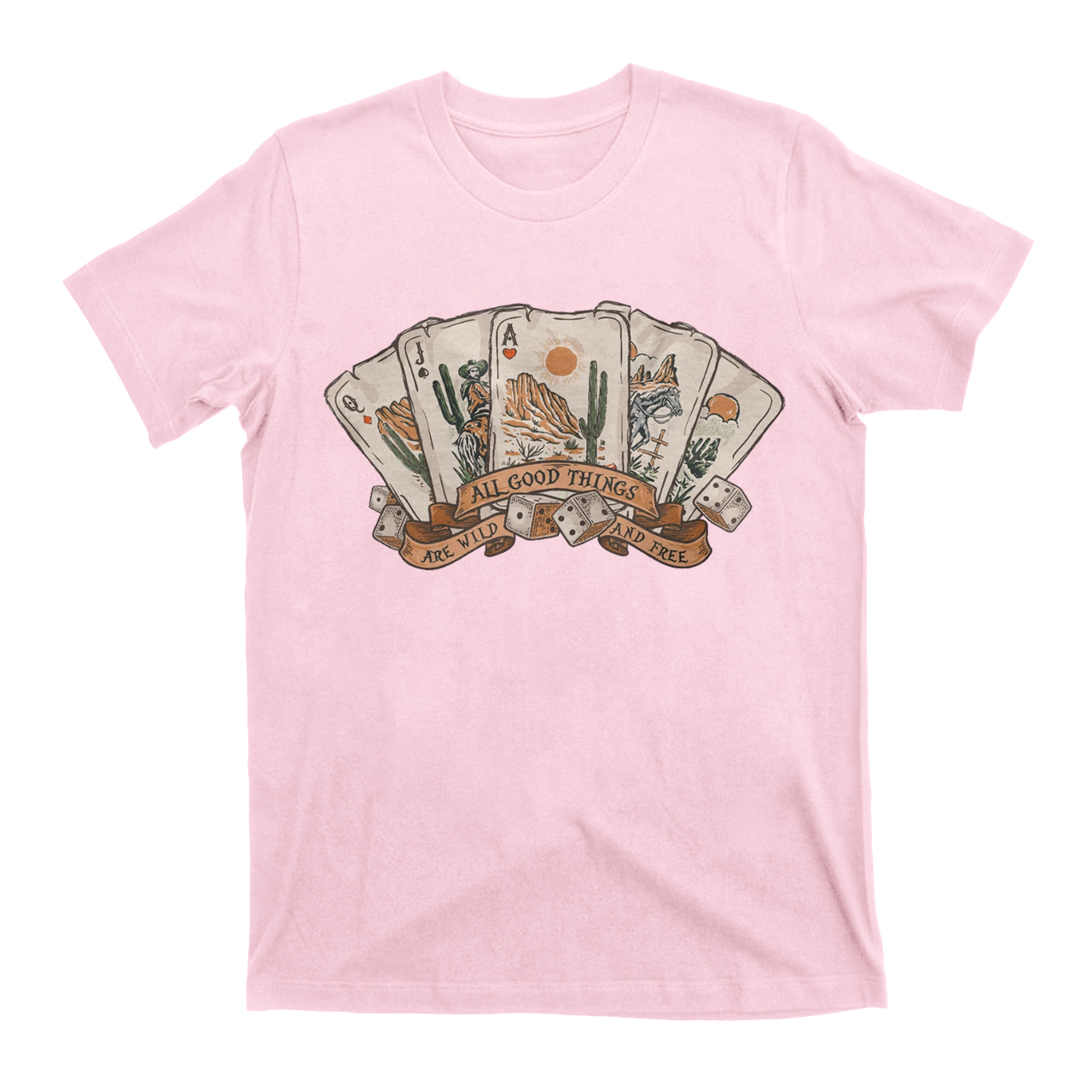 Cowboy All Good Things Are Wild And Free T-Shirts