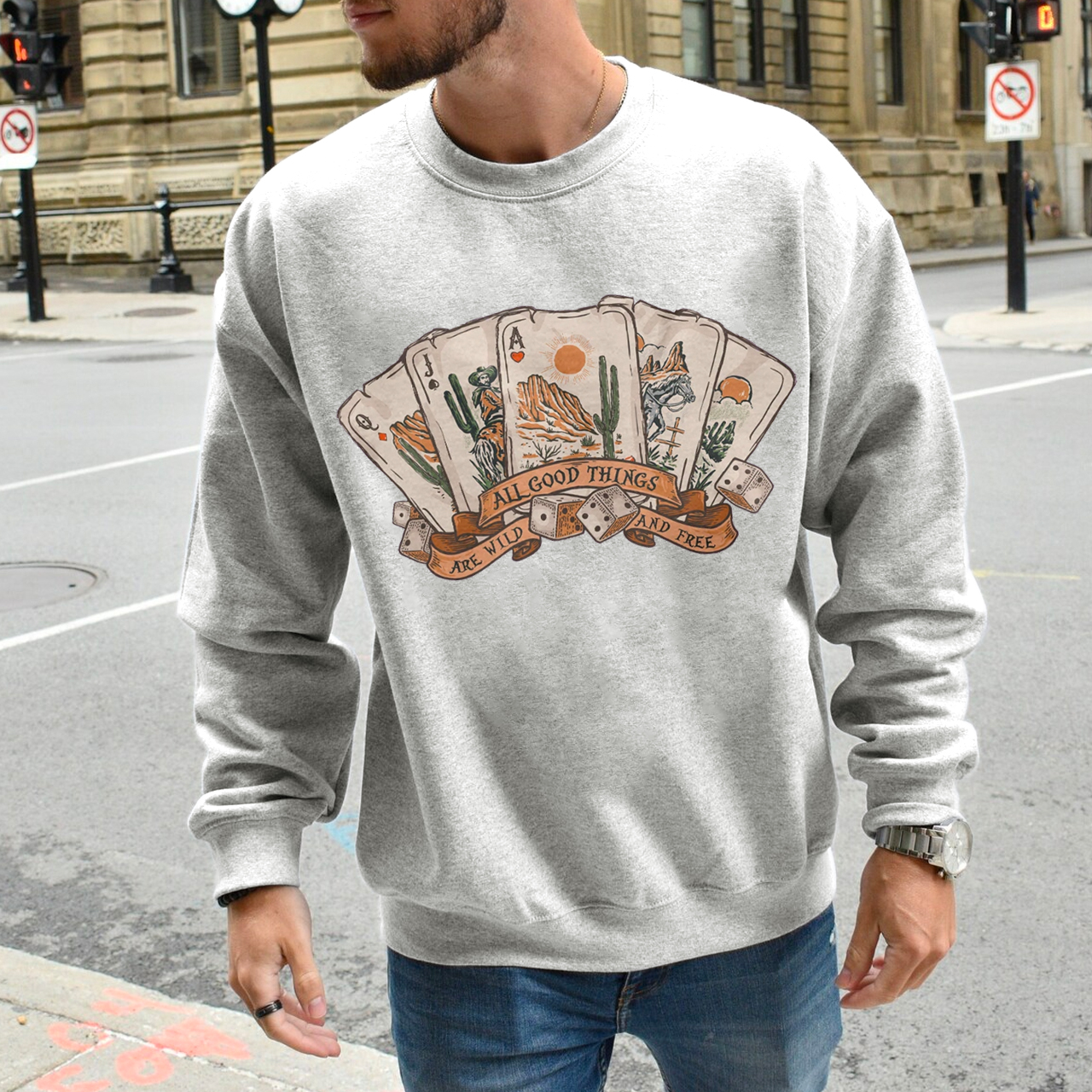 Cowboy All Good Things Are Wild And Free Sweatshirt