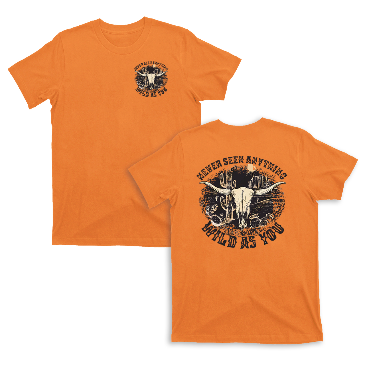 Cowboys Never Seen Anything Wild As You T-shirts