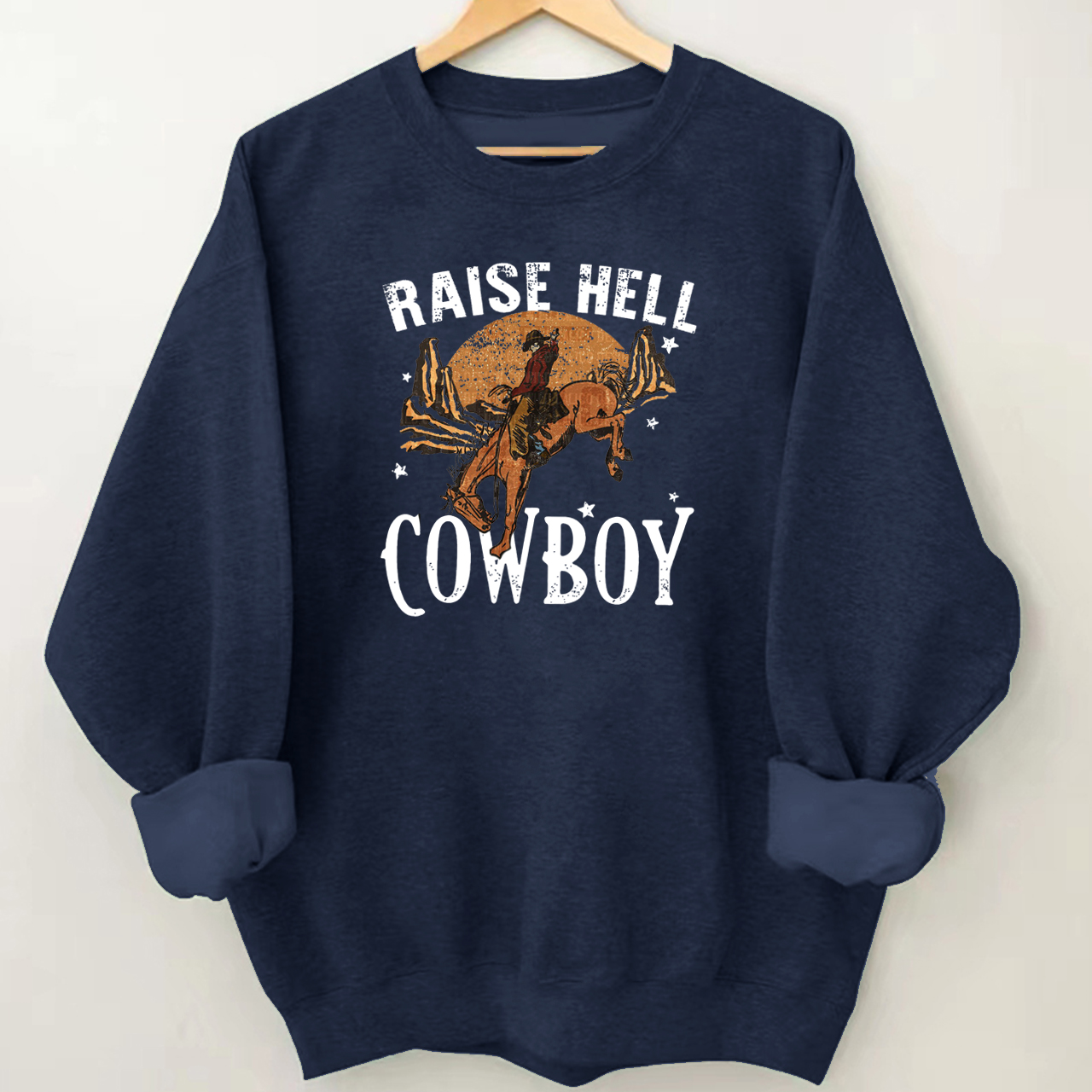 Raise Hell Keep It Cowboy Sweatshirt