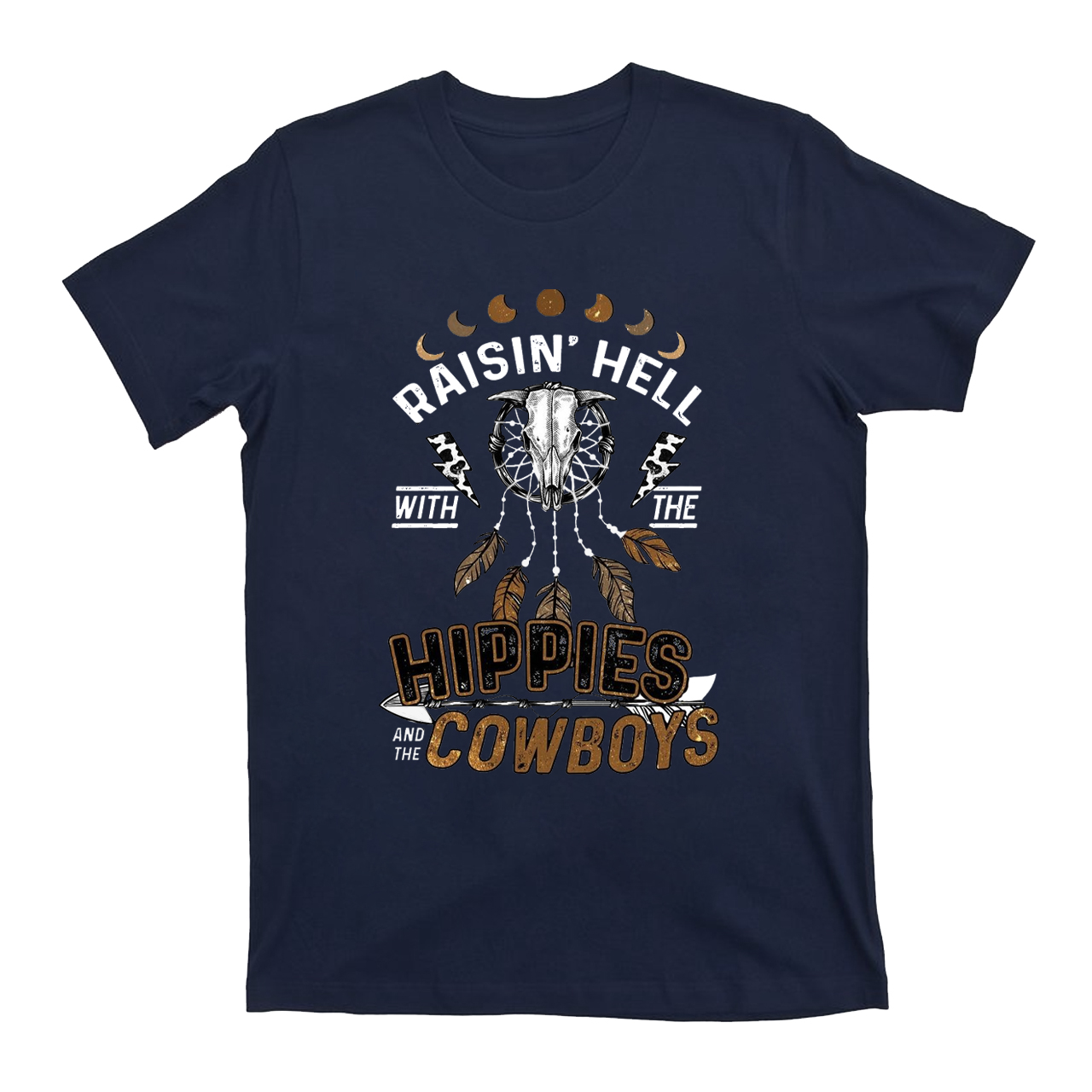 Raisin��s Hell with the HIPPIES AND THE COWBOYS  T-Shirts