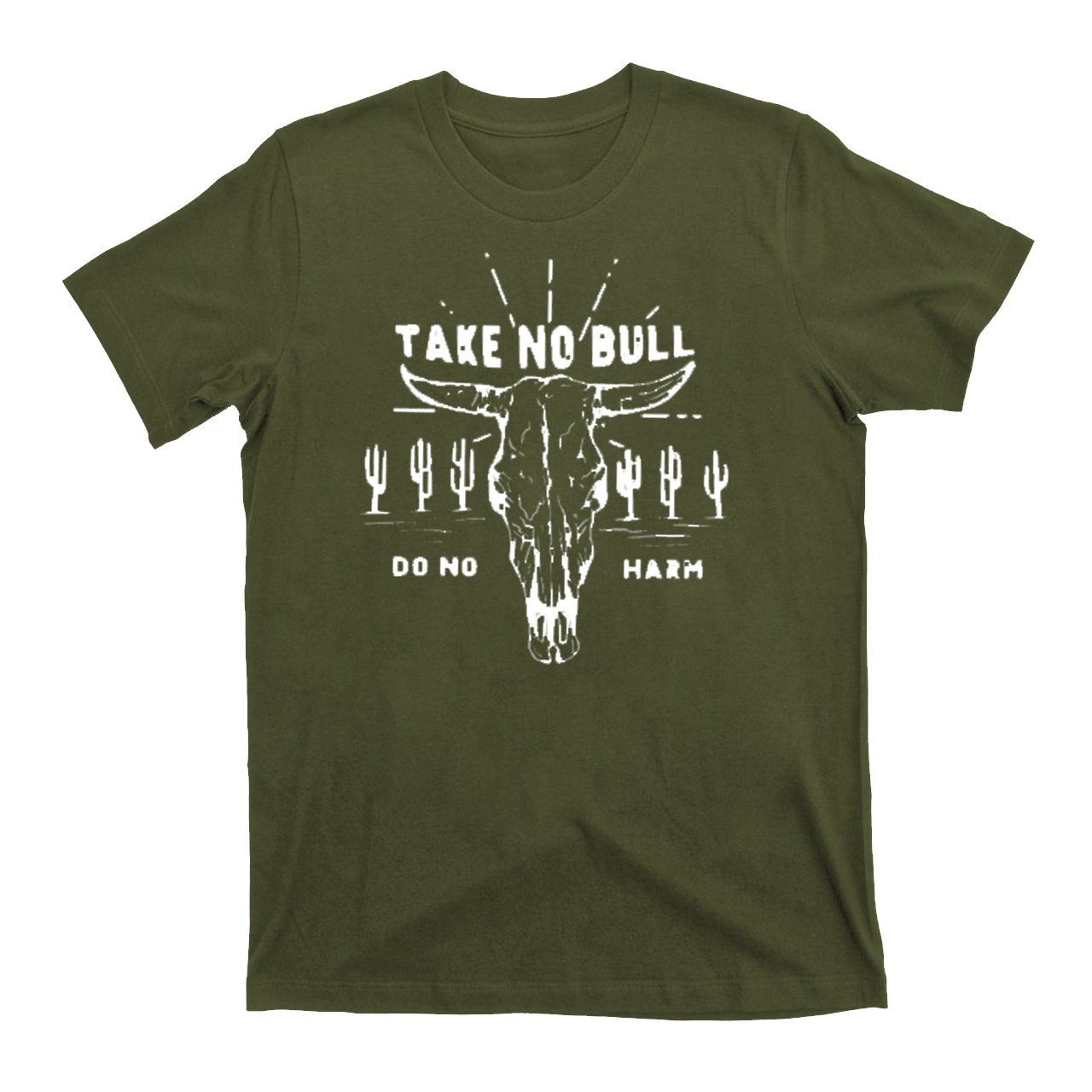 Take No Bull Do No Harm Cowboy T-Shirts