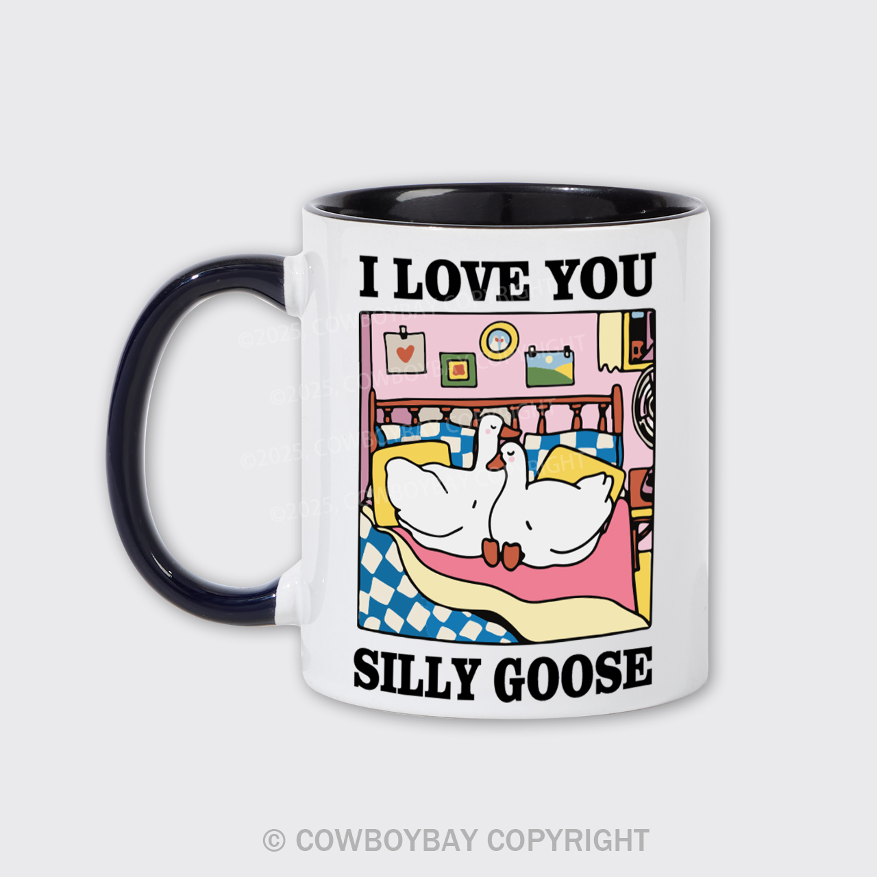 I love you Silly Goose Mug