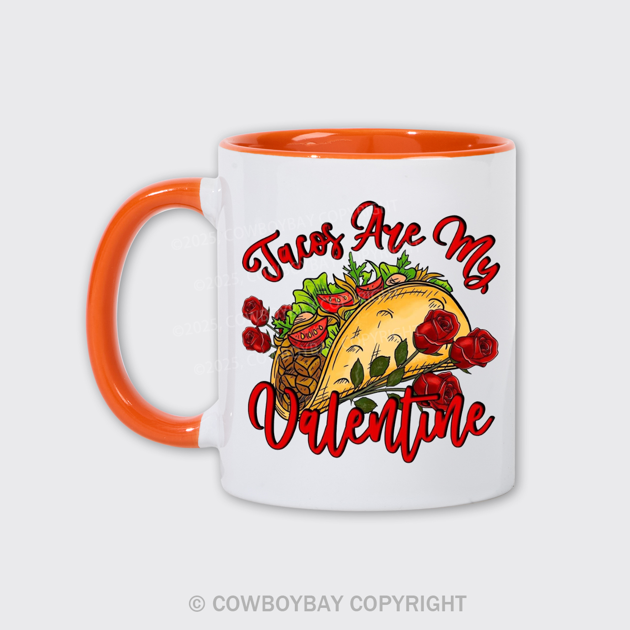 Tacos Are My Valentine Mug
