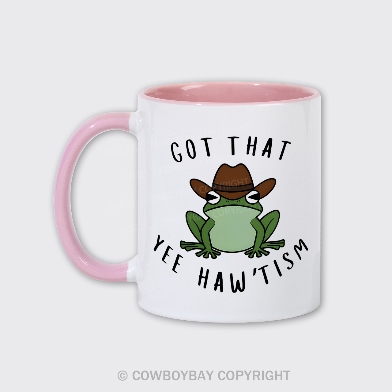 Got That YEE-HAWTISM Mug