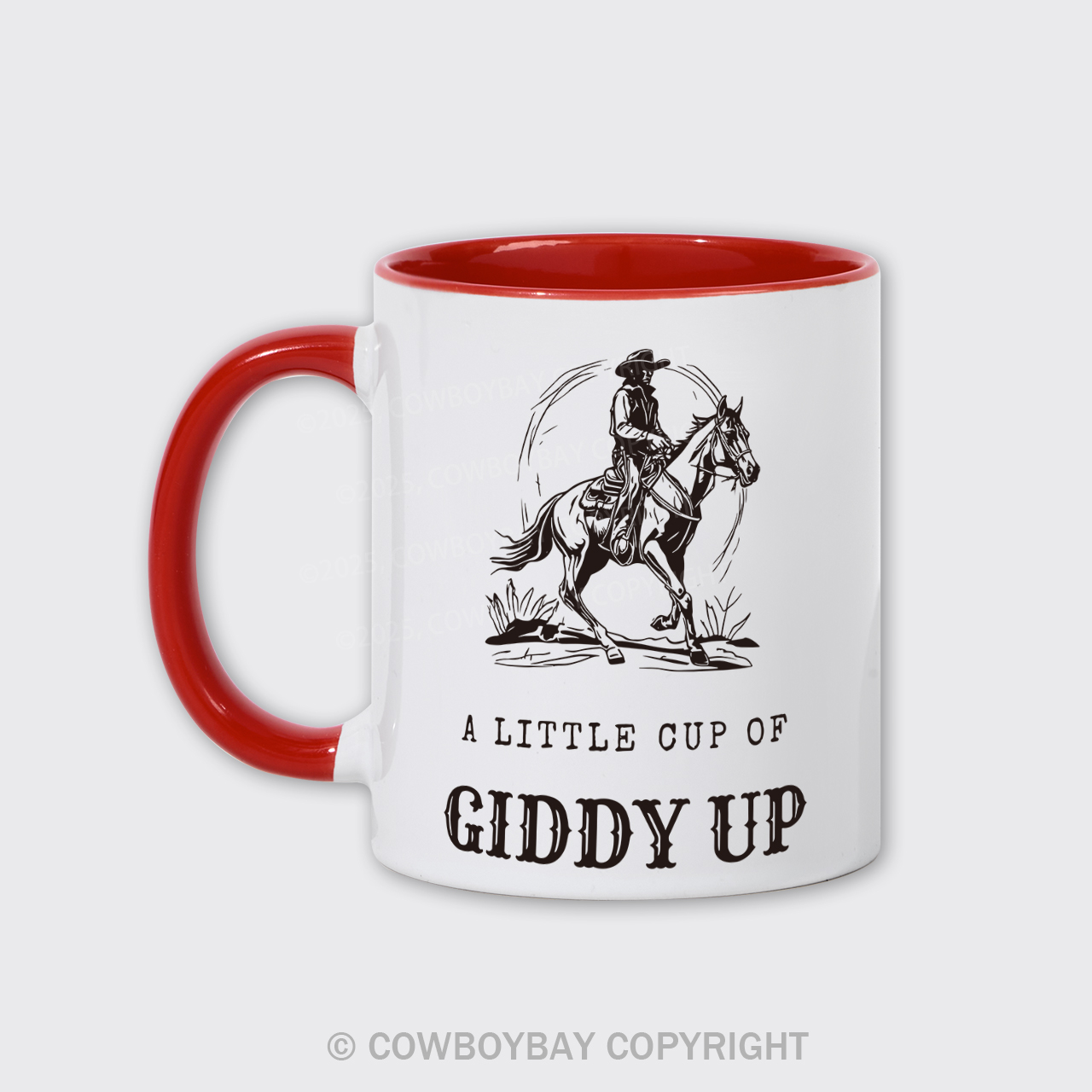 A Little Cup Of Giddy Up Mug