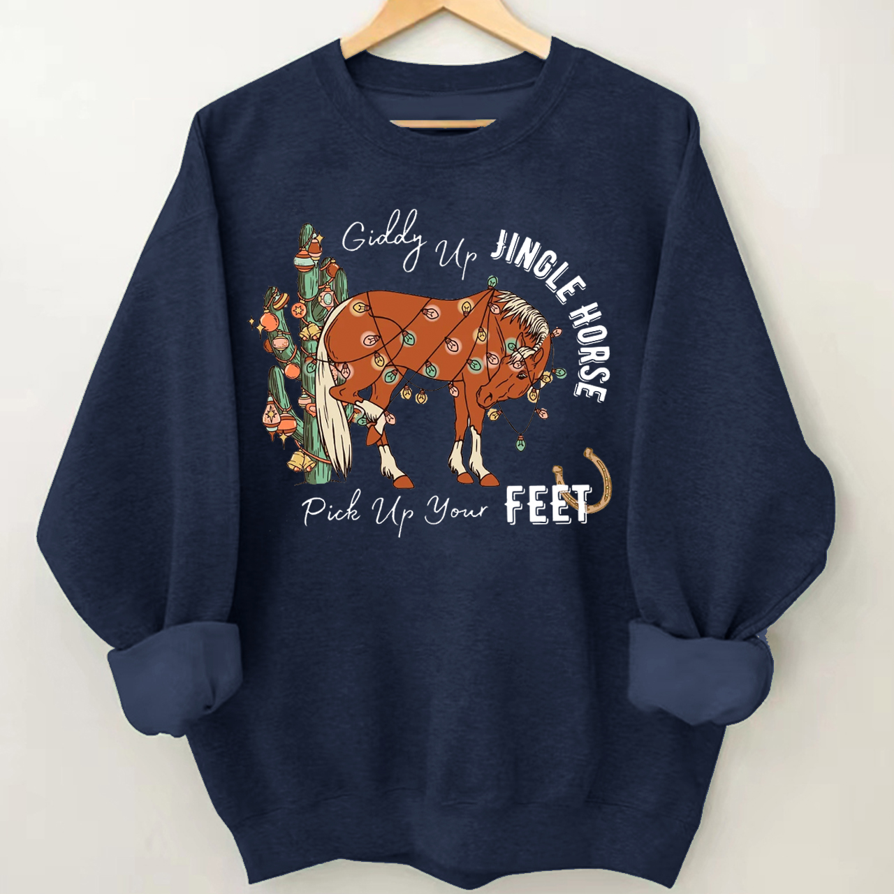 Giddy Up Jingle Horse Pick Up Your Feet Christmas Sweatshirt
