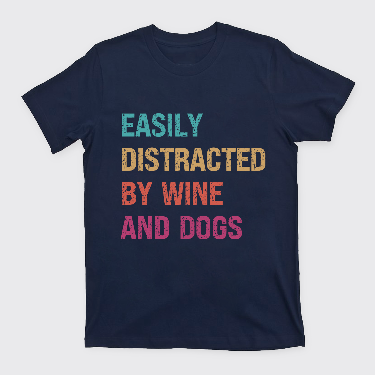 Personalized Easily Distracted By Wine And Dogs T-Shirts