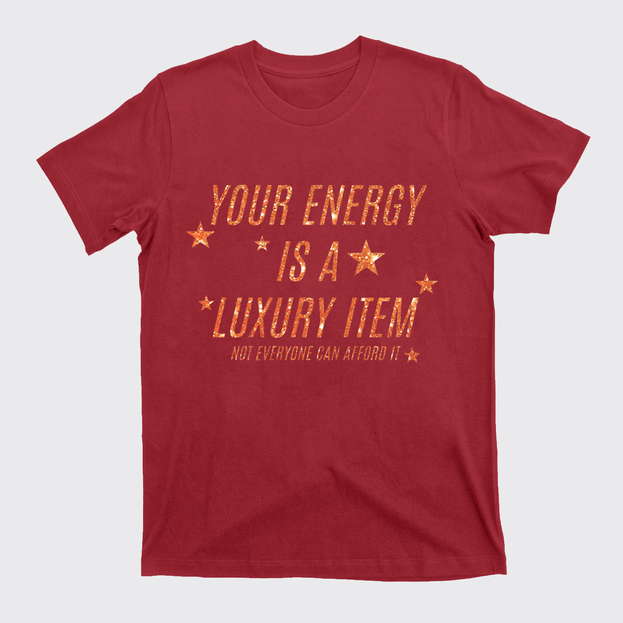 Luxury Item Energy T-Shirts