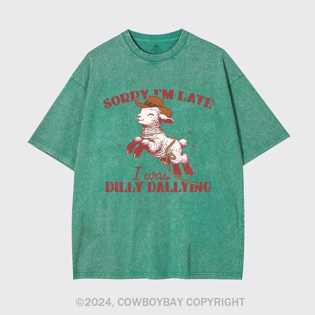 Sorry I'm Late I Was Dilly Dallying Garment-dye Tees