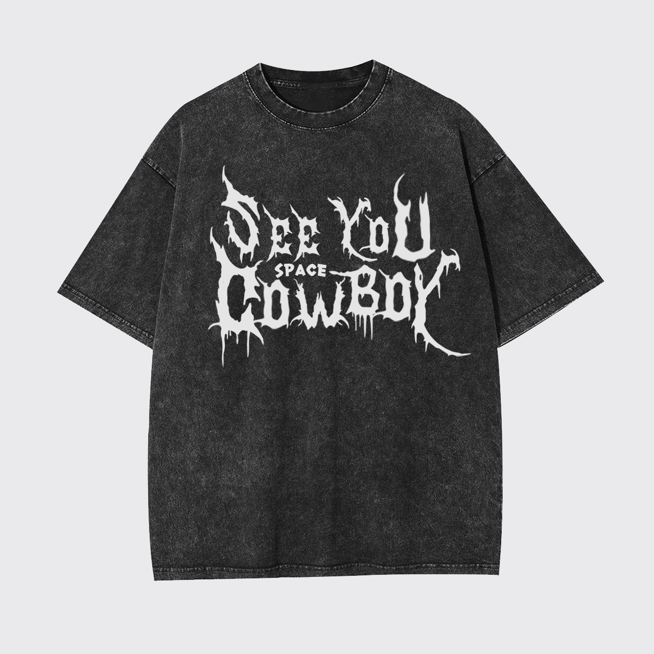 See You Space Cowboy Garment-dye Tees