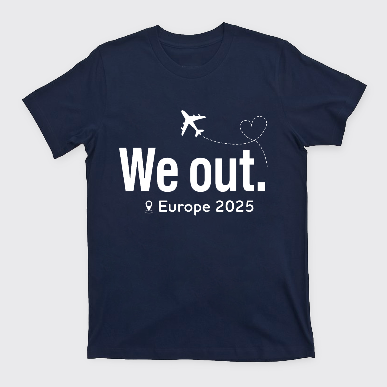 Personalized Traveling We Out T-Shirts