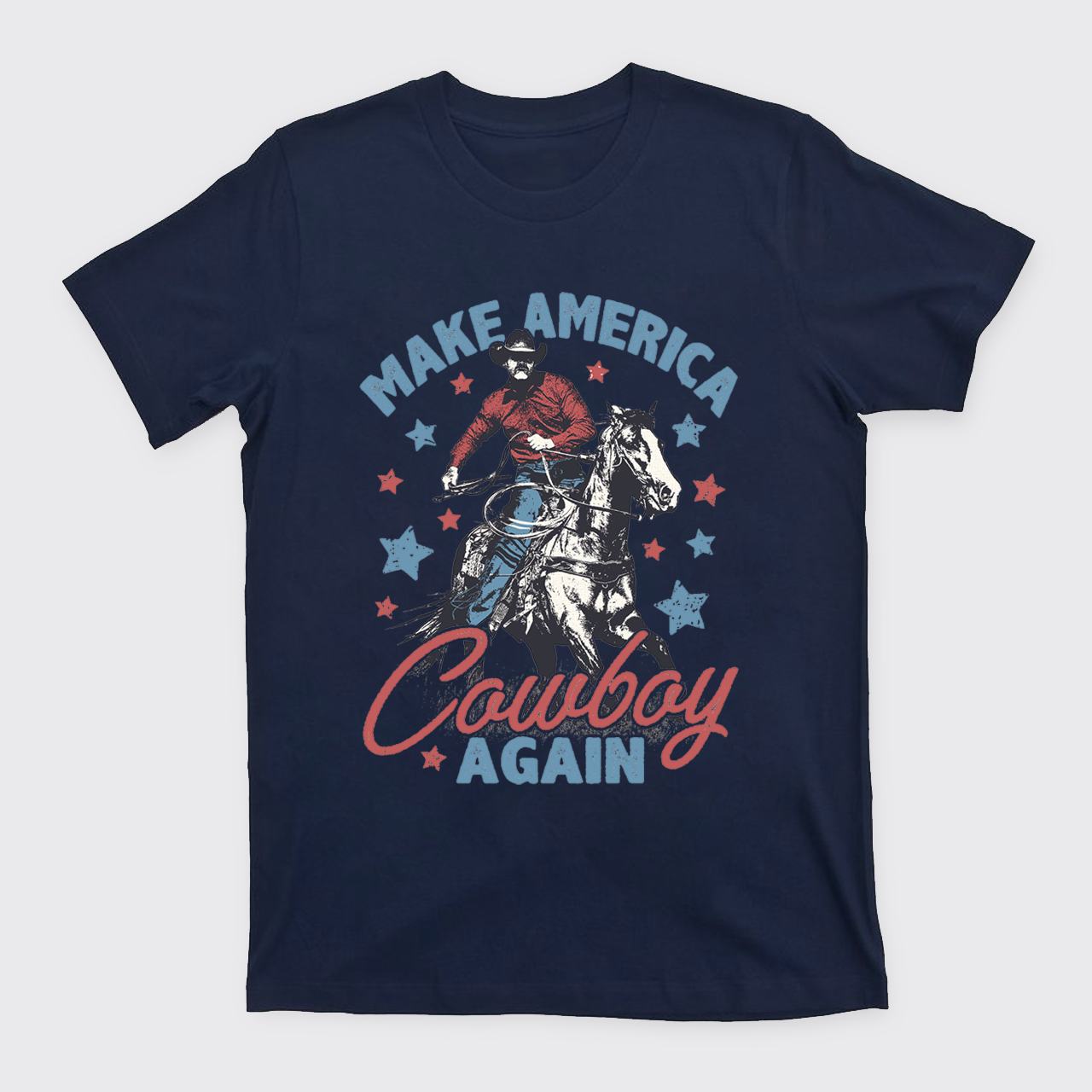 Make America Cowboy Again T-Shirts