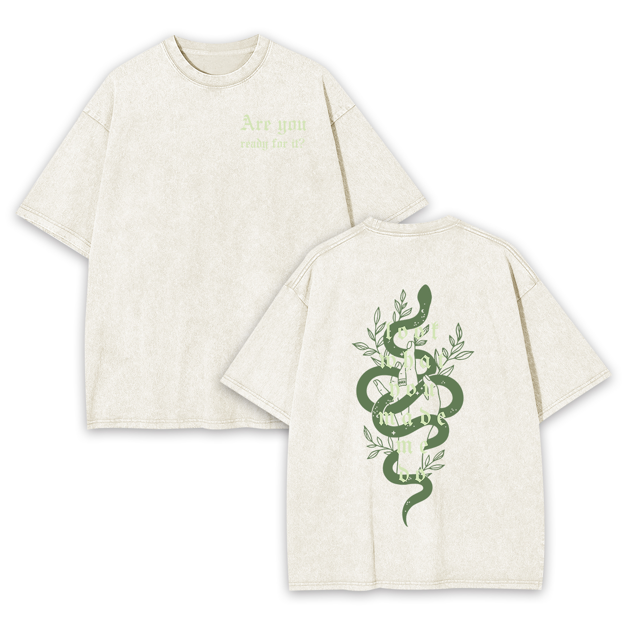 Are You Ready for It Garment-dye Tees