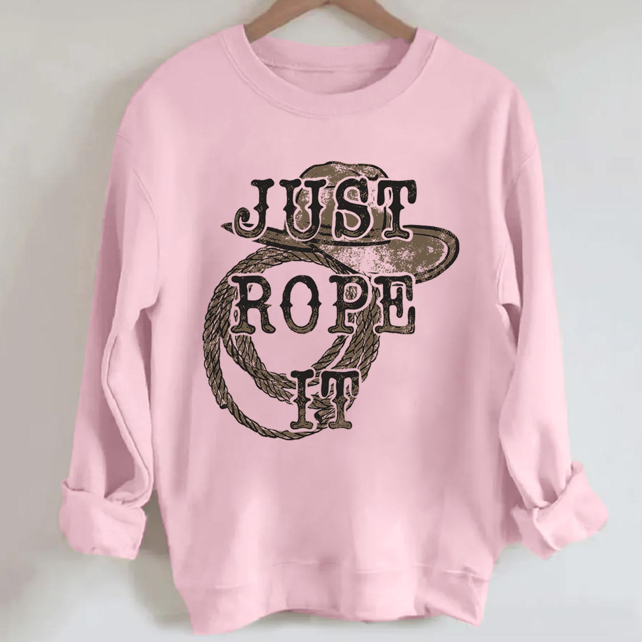 Just Rope It Sweatshirt