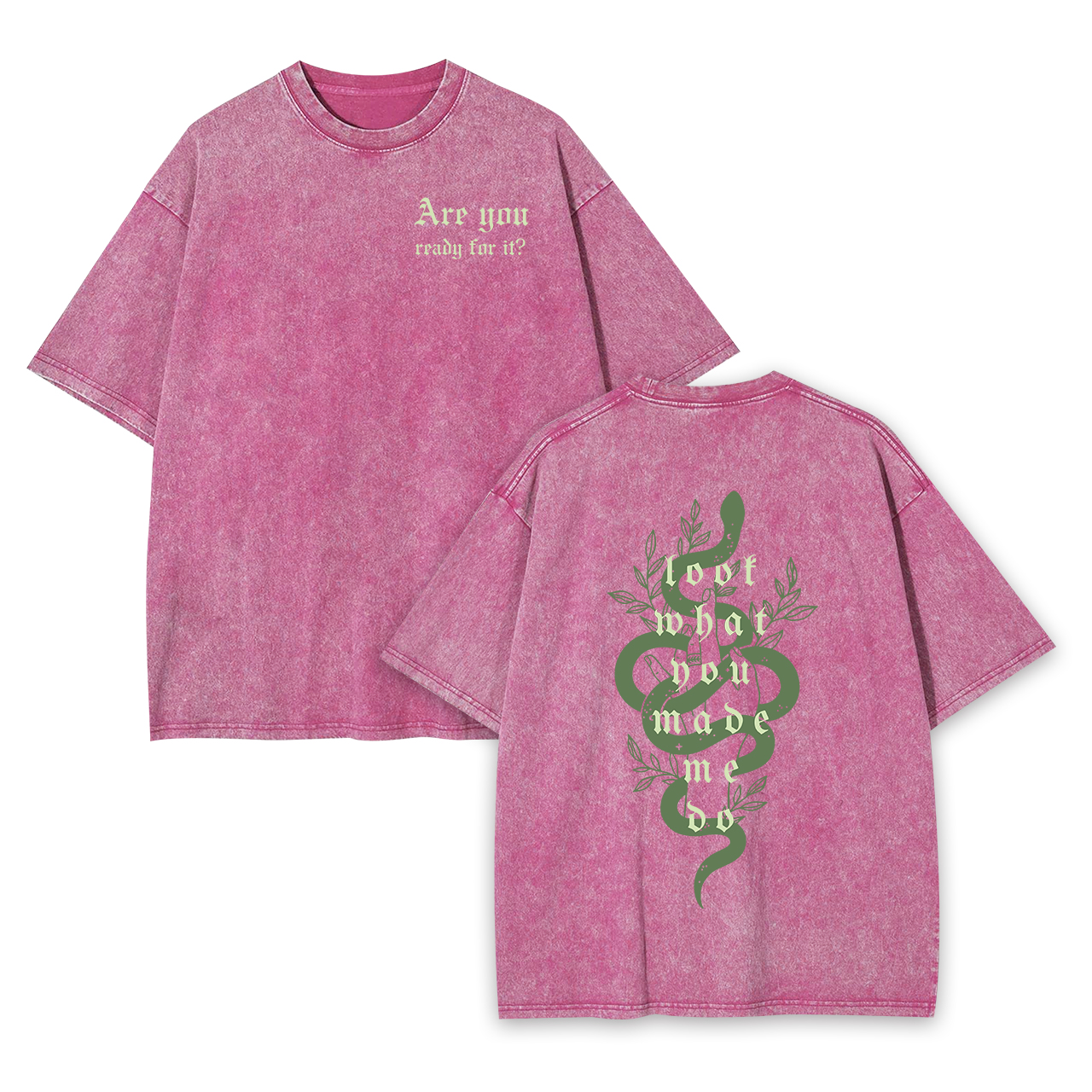 Are You Ready for It Garment-dye Tees
