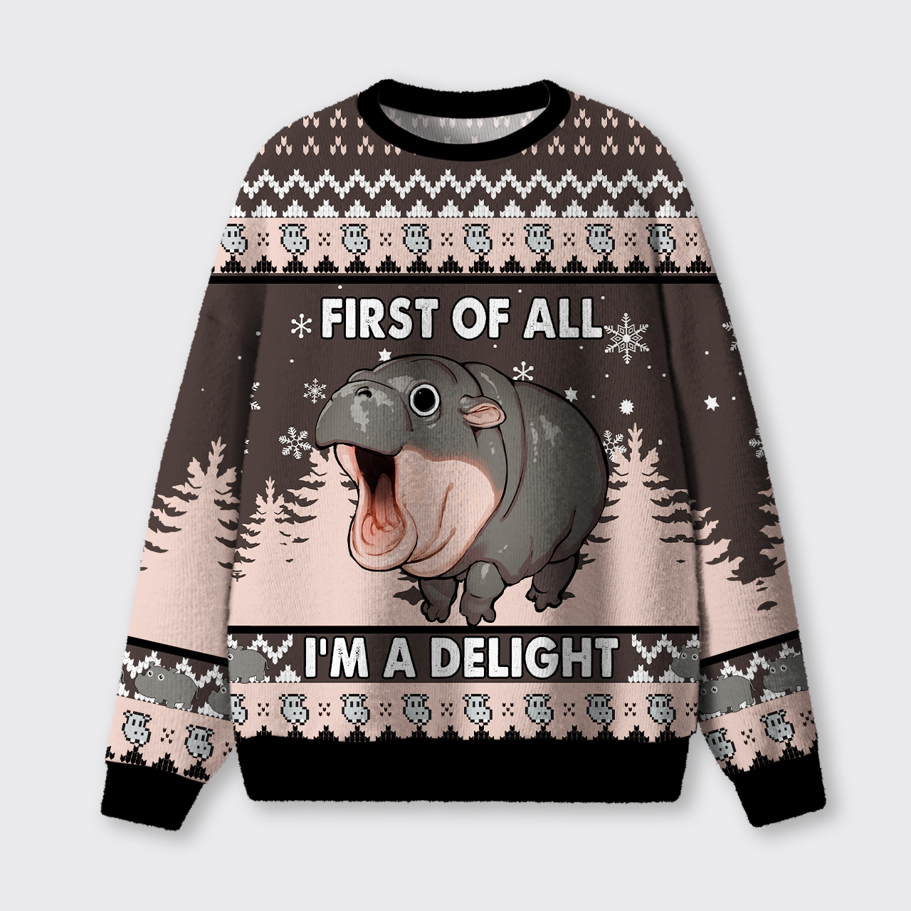 Hippo First Of All I’m A Delight Ugly Knit Sweatshirt