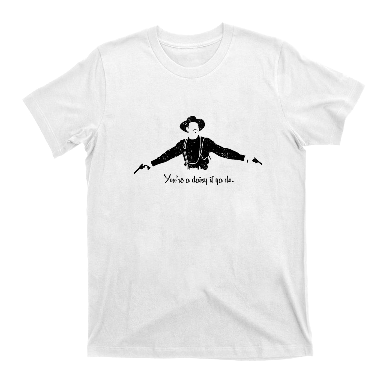 Drinkers and Gunslingers Of the old wild west T-Shirts