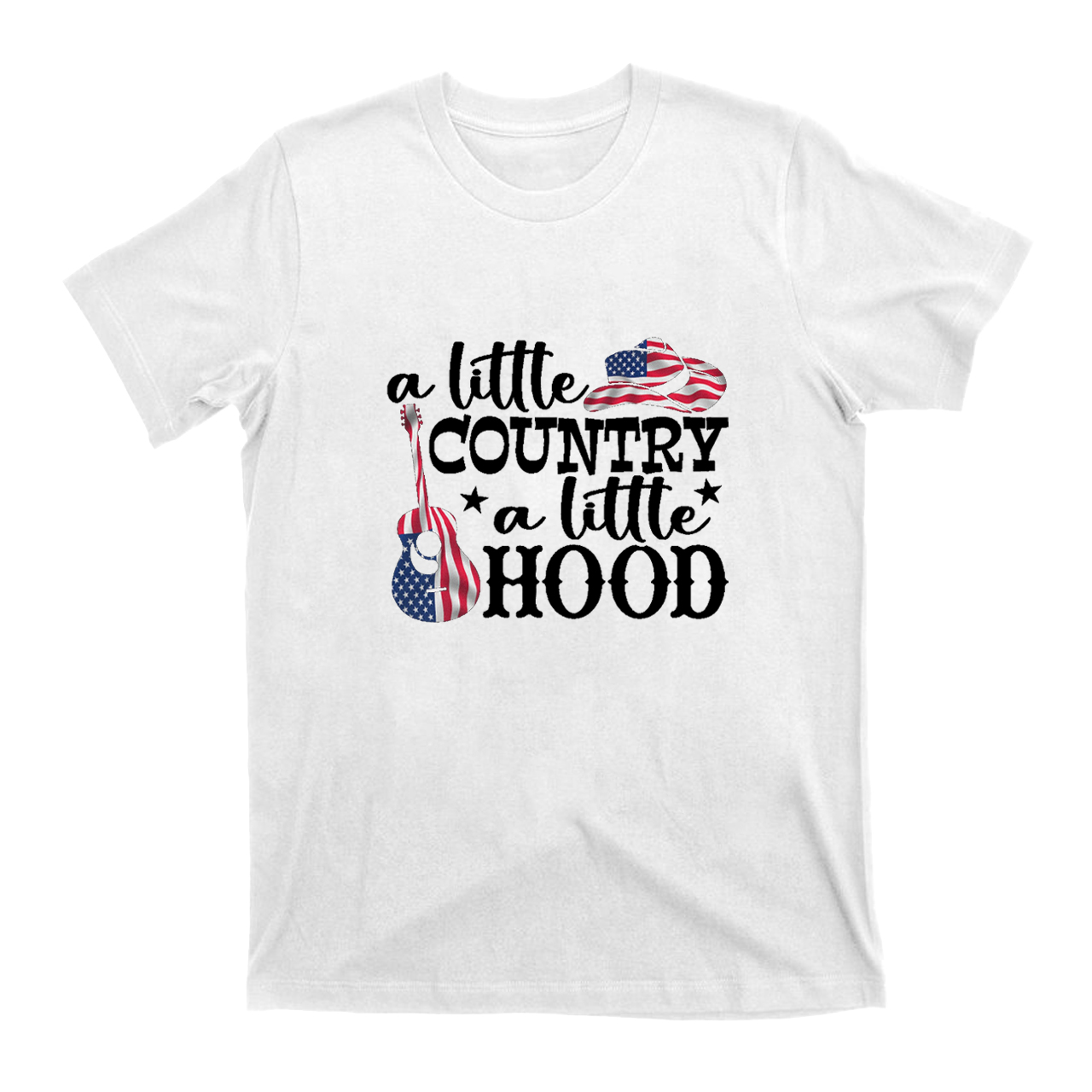 A Little Country a Little Hood T-Shirts