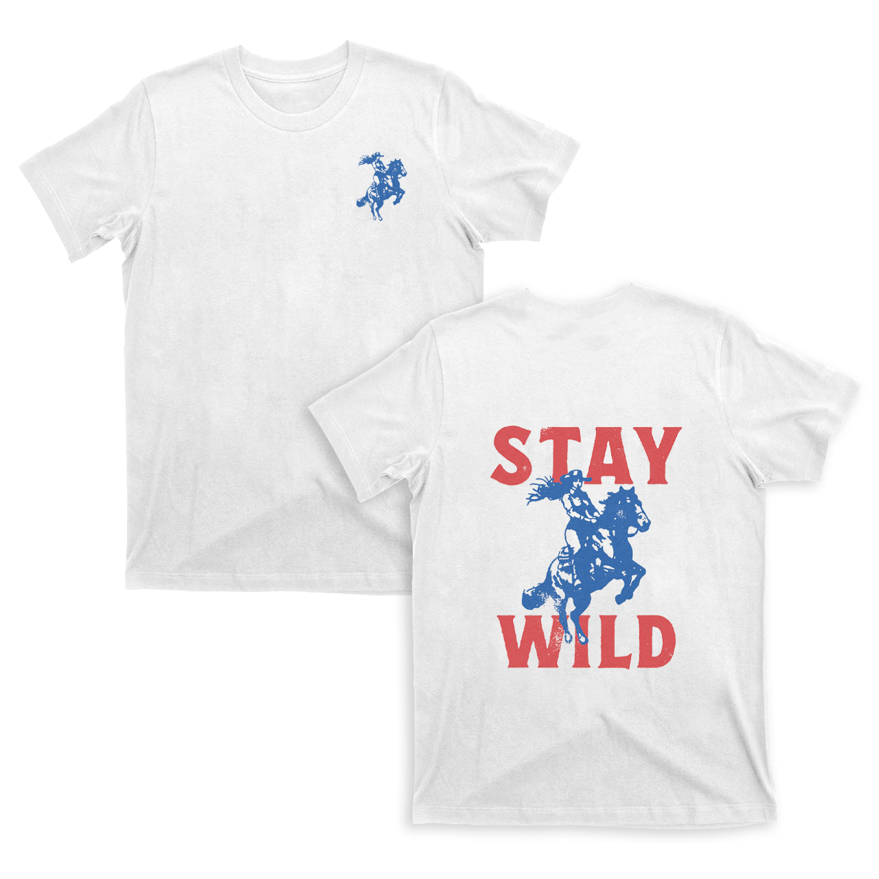 Stay Wild Southern Western Cowgirl T-Shirts